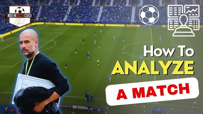 How to Analyse a Football Team’s Performance Like a Pro